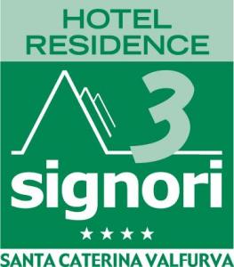 Hotel Residence 3 Signori